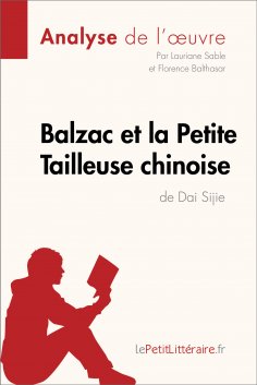eBook: Balzac et la Petite Tailleuse chinoise de Dai Sijie (Analyse de l'oeuvre)