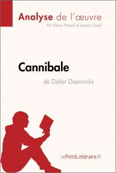 eBook: Cannibale de Didier Daeninckx (Analyse de l'oeuvre)
