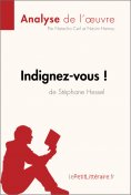 eBook: Indignez-vous ! de Stéphane Hessel (Analyse de l'oeuvre)