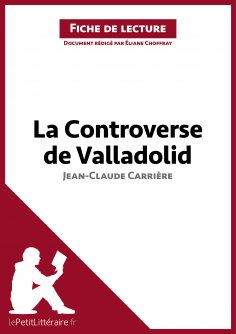 ebook: La Controverse de Valladolid de Jean-Claude Carrière (Fiche de lecture)