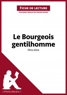 eBook: Le Bourgeois gentilhomme de Molière (Analyse de l'oeuvre)