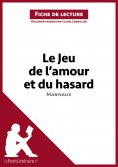 ebook: Le Jeu de l'amour et du hasard de Marivaux (Fiche de lecture)