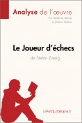ebook: Le Joueur d'échecs de Stefan Zweig (Analyse de l'oeuvre)