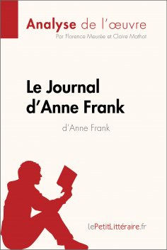 ebook: Le Journal d'Anne Frank d'Anne Frank (Analyse de l'œuvre)
