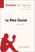 eBook: Le Père Goriot d'Honoré de Balzac (Analyse de l'oeuvre)