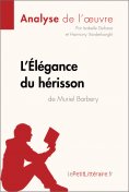 eBook: L’Élégance du hérisson de Muriel Barbery (Analyse de l’œuvre)
