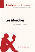 ebook: Les Mouches de Jean-Paul Sartre (Analyse de l'oeuvre)