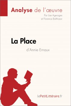 eBook: La Place d'Annie Ernaux (Analyse de l'oeuvre)