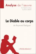 ebook: Le Diable au corps de Raymond Radiguet (Analyse de l'oeuvre)