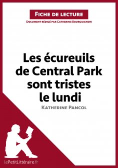eBook: Les écureuils de Central Park sont tristes le lundi de Katherine Pancol (Fiche de lecture)