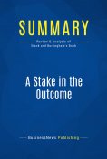 eBook: Summary: A Stake in the Outcome