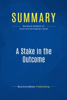 ebook: Summary: A Stake in the Outcome
