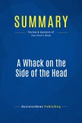 ebook: Summary: A Whack on the Side of the Head