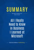 eBook: Summary: All I Really Need to Know in Business I Learned at Microsoft