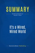 eBook: Summary: It's a Wired, Wired World