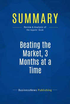 ebook: Summary: Beating the Market, 3 Months at a Time