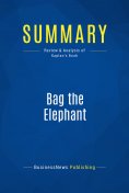 ebook: Summary: Bag the Elephant