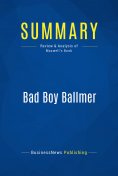 eBook: Summary: Bad Boy Ballmer