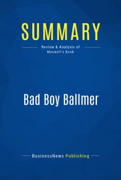 eBook: Summary: Bad Boy Ballmer