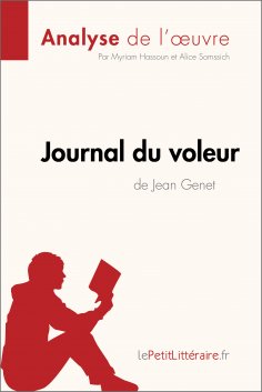 eBook: Journal du voleur de Jean Genet (Analyse de l'œuvre)