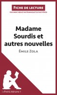 ebook: Madame Sourdis et autres nouvelles de Émile Zola (Fiche de lecture)