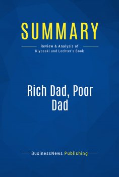 ebook: Summary: Rich Dad, Poor Dad