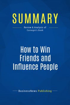 eBook: Summary: How to Win Friends and Influence People
