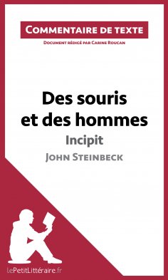 ebook: Des souris et des hommes - Incipit - John Steinbeck (Commentaire de texte)