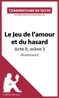 eBook: Le Jeu de l'amour et du hasard de Marivaux - Acte II, scène 3