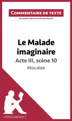 eBook: Le Malade imaginaire de Molière - Acte III, scène 10