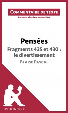 eBook: Pensées de Blaise Pascal - Fragments 425 et 430 : le divertissement