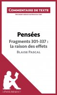 eBook: Pensées de Blaise Pascal - Fragments 301-337 : la raison des effets