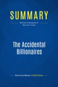 eBook: Summary: The Accidental Billionaires