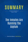 eBook: Summary: The Inmates Are Running the Asylum