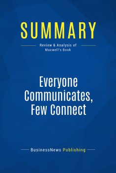eBook: Summary: Everyone Communicates, Few Connect