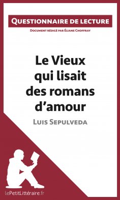 eBook: Le Vieux qui lisait des romans d'amour de Luis Sepulveda