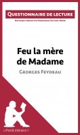 ebook: Feu la mère de Madame de Georges Feydeau