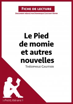 eBook: Le Pied de momie et autres nouvelles de Théophile Gautier (Fiche de lecture)