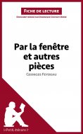 eBook: Par la fenêtre et autres pièces de Georges Feydeau (Fiche de lecture)