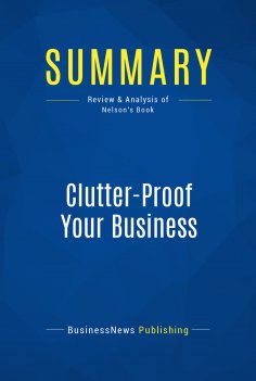 eBook: Summary: Clutter-Proof Your Business