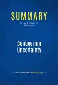 eBook: Summary: Conquering Uncertainty