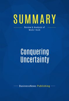 eBook: Summary: Conquering Uncertainty