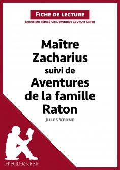 eBook: Maitre Zacharius suivi de Aventures de la famille Raton de Jules Verne (Fiche de lecture)