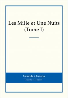 eBook: Les Mille et Une Nuits, Tome I