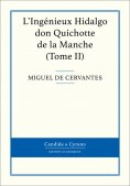 eBook: L'Ingénieux Hidalgo don Quichotte de la Manche, Tome II
