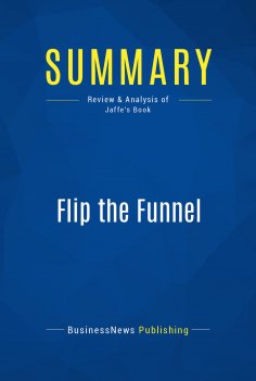 ebook: Summary: Flip the Funnel