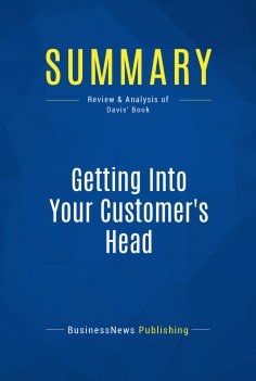 ebook: Summary: Getting Into Your Customer's Head