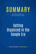 eBook: Summary: Getting Organized in the Google Era