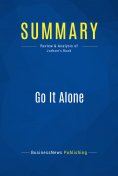 ebook: Summary: Go It Alone