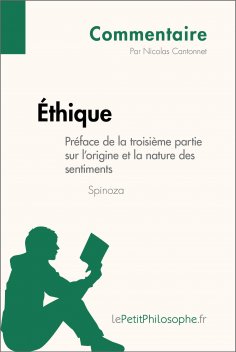 eBook: Éthique de Spinoza - Préface de la troisième partie sur l'origine et la nature des sentiments (Comme